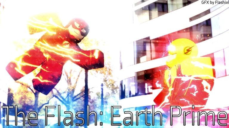 The Flash Earth Prime Roblox Codes 2021 Touch Tap Play - how to make a flash game on roblox