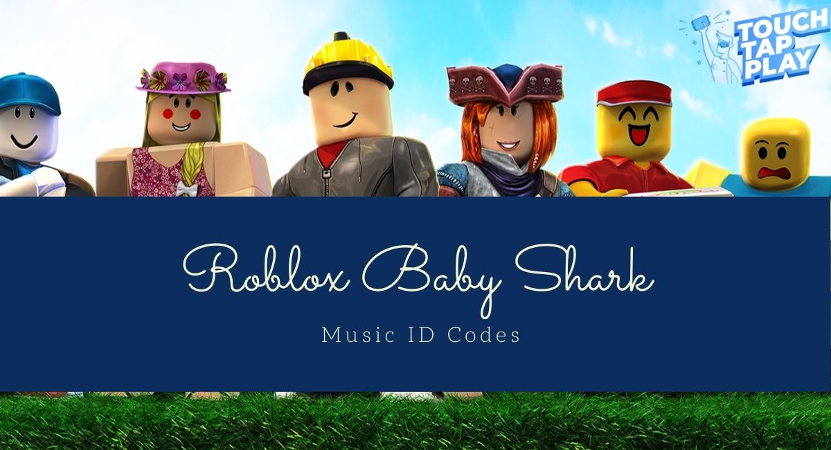 Baby Shark Roblox ID
